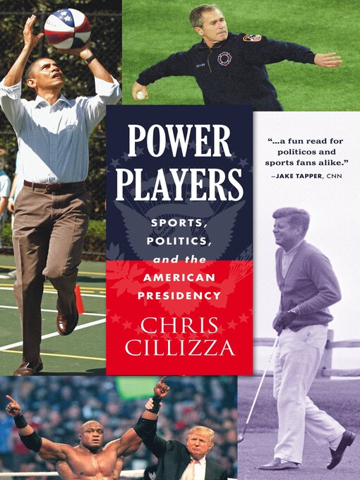 Title details for Power Players by Chris Cillizza - Wait list